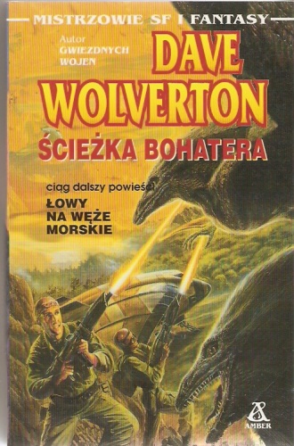 Okładka: Dave John Wolverton - Ścieżka bohatera