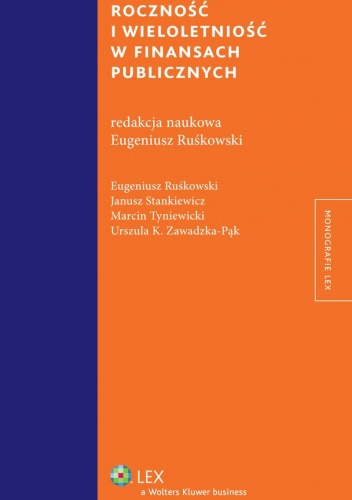 Okładka: Eugeniusz Ruśkowski - Roczność i wieloletniość w finansach publicznych