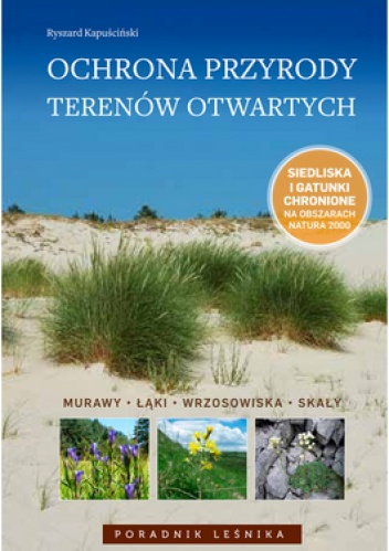 Okładka: Ryszard Kapuściński - Ochrona przyrody terenów otwartych. Murawy, łąki, wrzosowiska, skały