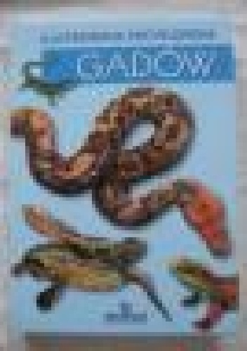 Okładka: Andrzej Trepka - Ilustrowana encyklopedia gadów