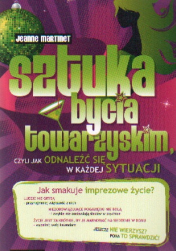 Okładka: Jeanne Martinet - Sztuka bycia towarzyskim, czyli jak się odnaleźć w każdej sytuacji