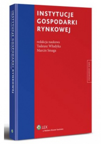 Okładka: Tadeusz Włudyka - Instytucje gospodarki rynkowej