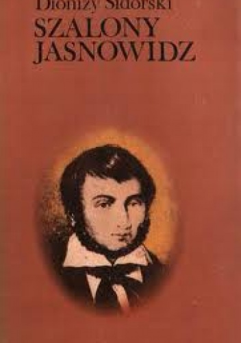 Okładka: Dionizy Sidorski - Szalony jasnowidz