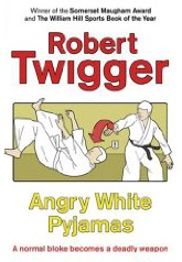 Okładka: Robert Twigger - Angry White Pyjamas