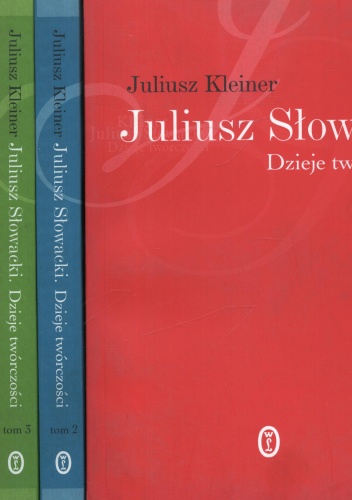 Okładka: Juliusz Kleiner - Juliusz Słowacki. Dzieje twórczości. Tom 1-4