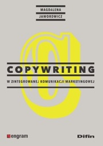 Okładka: Magdalena Jaworowicz - Copywriting w zintegrowanej komunikacji marketingowej