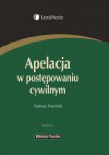 Okładka: Tadeusz Ereciński - Apelacja w postępowaniu cywilnym