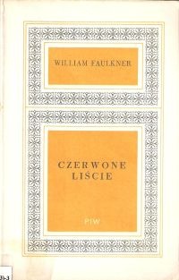 Okładka: William Faulkner - Czerwone liście