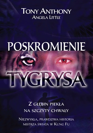 Okładka: Tony Anthony - Poskromienie Tygrysa