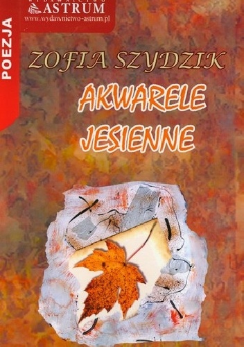 Okładka: Zofia Szydzik - Akwarele jesienne