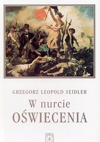 Okładka: Grzegorz Leopold Seidler - W nurcie oświecenia