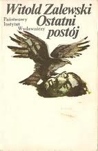 Okładka: Witold Zalewski - Ostatni postój