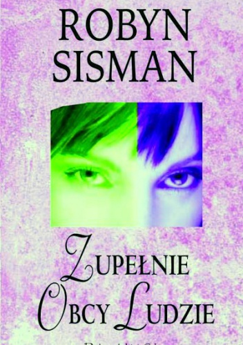 Okładka: Robyn Sisman - Zupełnie obcy ludzie