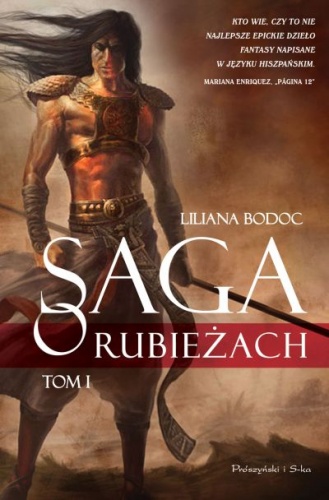 Okładka: Liliana Bodoc - Saga o Rubieżach. Tom 1