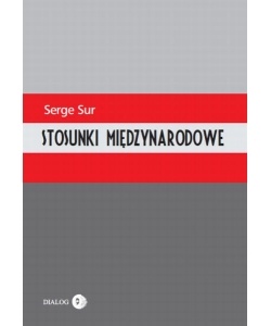 Okładka: Serge Sur - Stosunki międzynarodowe