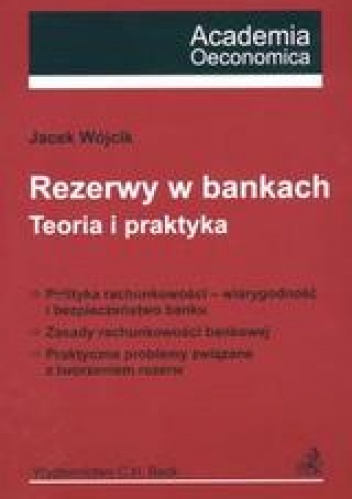 Okładka: Jacek Wójcik - Rezerwy w bankach Teoria i praktyka