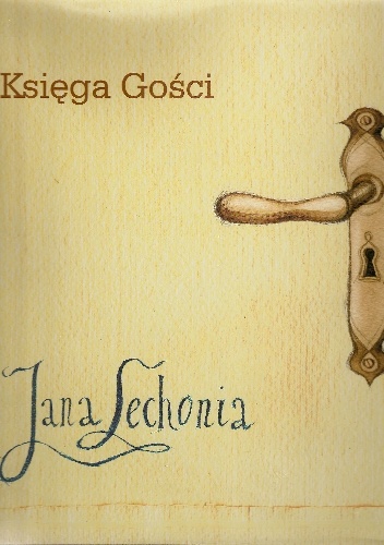 Okładka: Beata Dorosz - Księga Gości Jana Lechonia