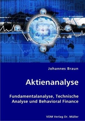Okładka: Johannes Braun - Aktienanalyse: Fundamentalanalyse, Technische Analyse und Behavioral Finance