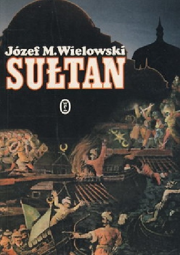 Okładka: Józef Michał Wielowski - Sułtan