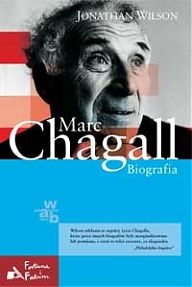 Okładka: Jonathan Wilson - Marc Chagall. Biografia