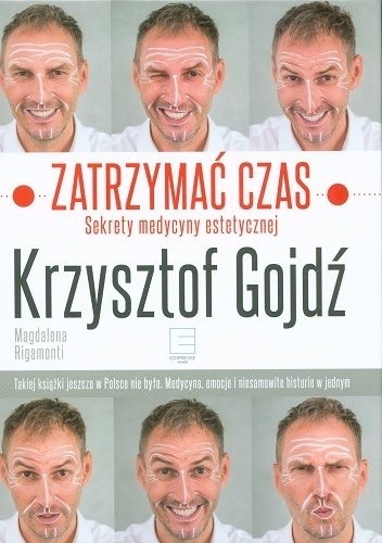 Okładka: Magdalena Rigamonti - Zatrzymać czas. Sekrety medycyny estetycznej