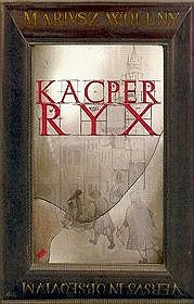 Okładka: Mariusz Wollny - Kacper Ryx