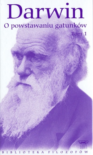 Okładka: Karol Darwin - O powstawaniu gatunków.  Tom 1
