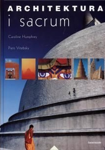 Okładka: Piers Vitebsky - Architektura i sacrum