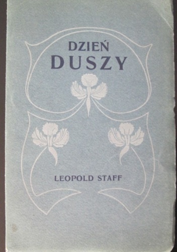 Okładka: Leopold Staff - Dzień duszy