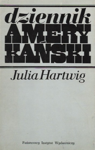 Okładka: Julia Hartwig - Dziennik amerykański