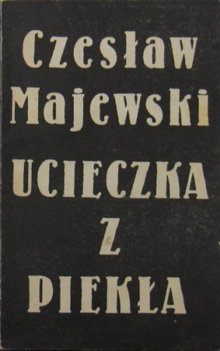 Okładka: Czesław Majewski - Ucieczka z piekła