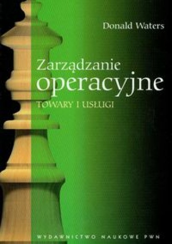 Okładka: Donald Waters - Zarządzanie operacyjne. Towary i usługi