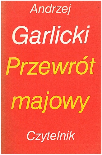 Okładka: Andrzej Garlicki - Przewrót majowy