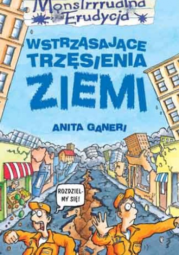 Okładka: Anita Ganeri - Wstrząsające trzęsienia ziemi