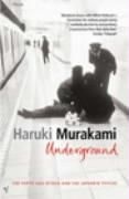 Okładka: Haruki Murakami - Underground. The Tokyo Gas Attack and the Japanese Psyche