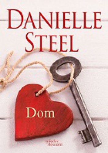 Okładka: Danielle Steel - Dom