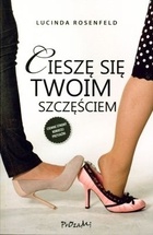 Okładka: Lucinda Rosenfeld - Cieszę się Twoim szczęściem