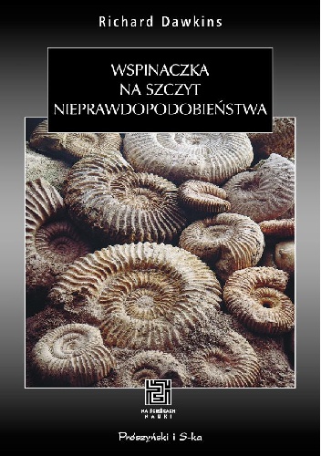 Okładka: Richard Dawkins - Wspinaczka na szczyt nieprawdopodobieństwa