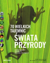 Okładka: Michael J. Benton - 70 wielkich tajemnic świata przyrody