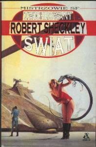 Okładka: Robert Sheckley - Zwichrowany świat