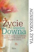 Okładka: Agnieszka Żyta - Życie z zespołem Downa