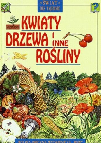 Okładka: Jackie Gaff - Kwiaty, drzewa i inne rośliny