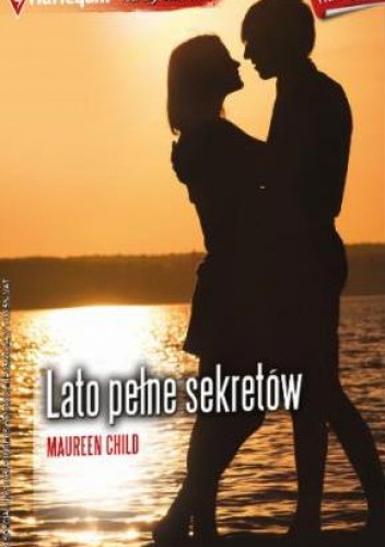 Okładka: Maureen Child - Lato pełne sekretów