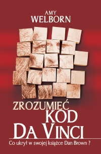 Okładka: Amy Welborn - Zrozumieć Kod Da Vinci