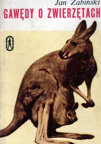 Okładka: Jan Żabiński - Gawędy o zwierzętach