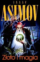 Okładka: Isaac Asimov - Złoto i magia: opowiadania