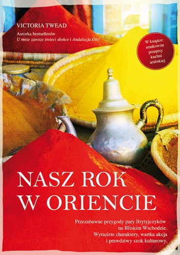 Okładka: Victoria Twead - Nasz rok w Oriencie
