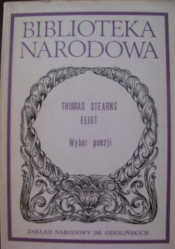 Okładka: Thomas Stearns Eliot - Wybór poezji