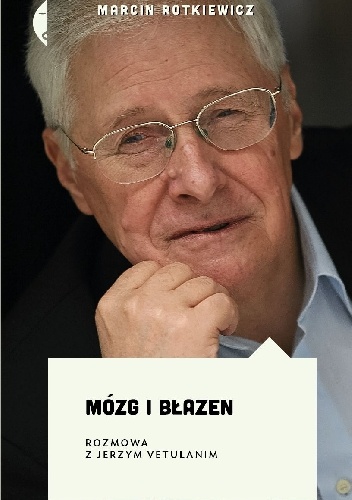 Okładka: Jerzy Vetulani - Mózg i błazen. Rozmowa z Jerzym Vetulanim