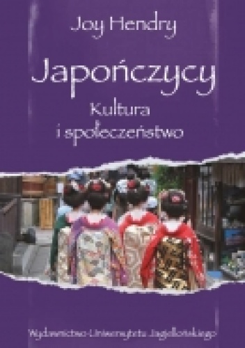 Okładka: Joy Hendry - Japończycy. Kultura i społeczeństwo